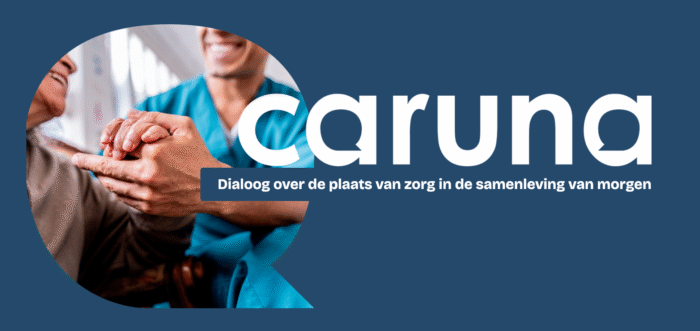 Caruna – maatschappelijk debat over zorg